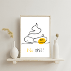 No Shit Shirts - Poster: No Shit! - Poster - basic