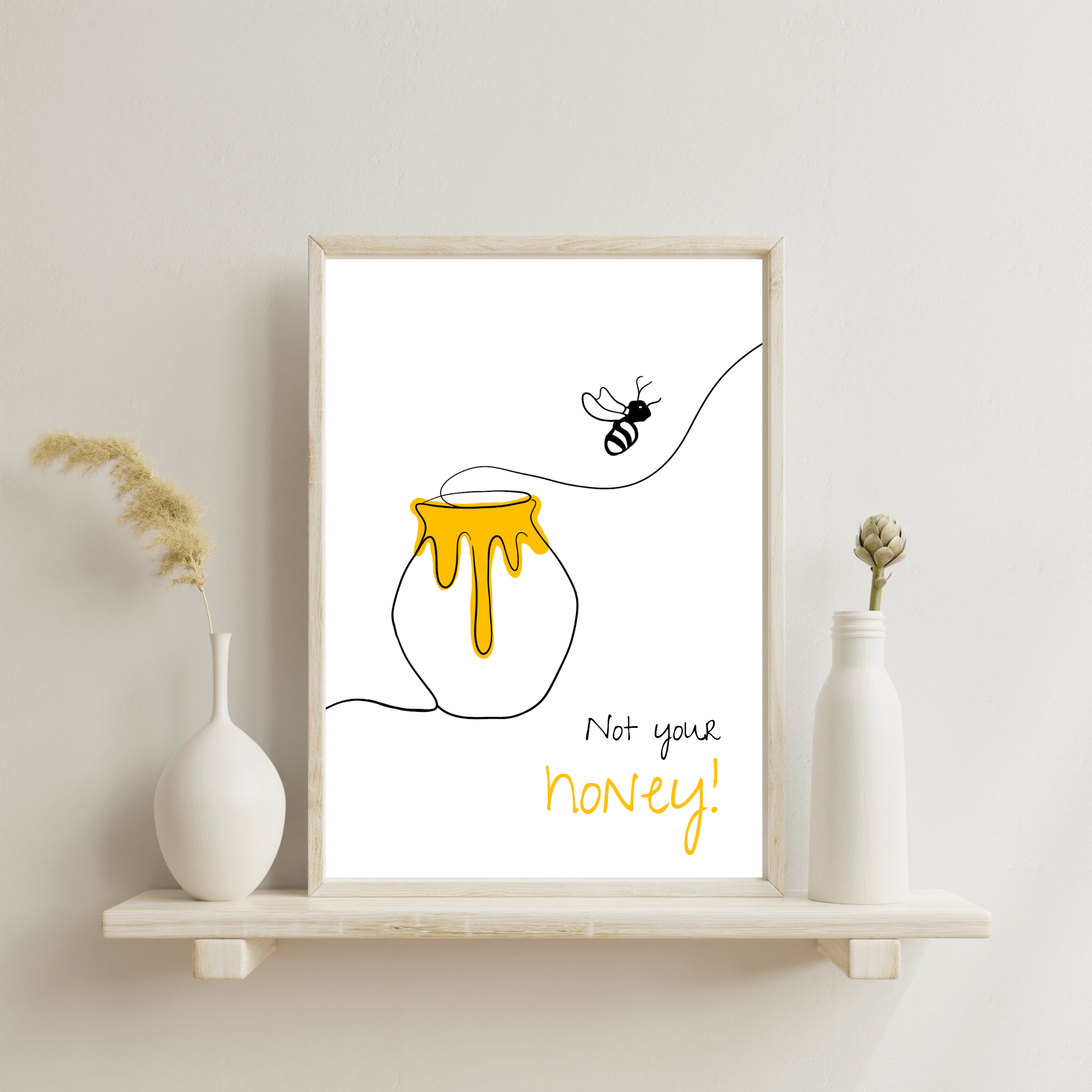 No Shit Shirts - Poster: Not your honey - Body & Autonomy & Sexism - basic