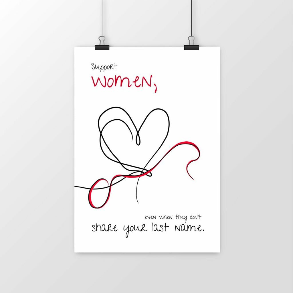 No Shit Shirts - Poster: Support women, even when they don’t share your last name. - Poster - basic