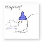 No Shit Shirts - Sticker: Babysitting? That’s called parenting! - Gender Roles - basic