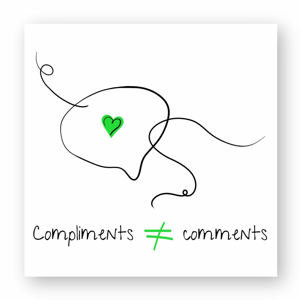 No Shit Shirts - Sticker: Compliments ≠ comments. - Mansplaining - basic