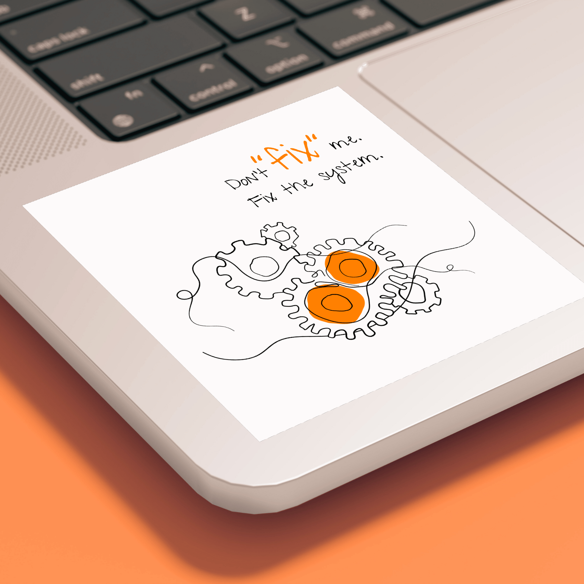 No Shit Shirts - Sticker: Don’t “fix” me. Fix the system. - Society & Patriarchy - basic