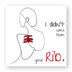 No Shit Shirts - Sticker: I didn’t come from your rib. - Body & Autonomy & Sexism - basic