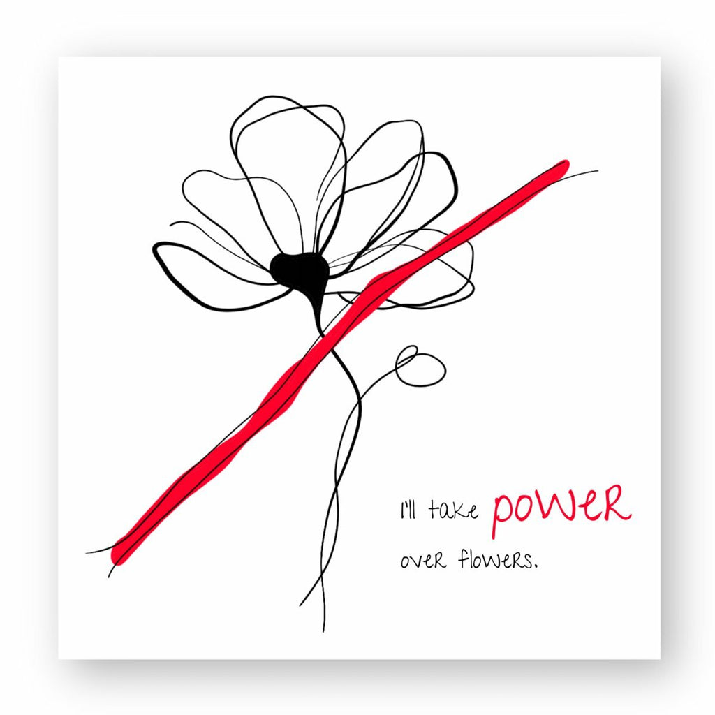 No Shit Shirts - Sticker: I’ll take power over flowers - Society & Patriarchy - basic
