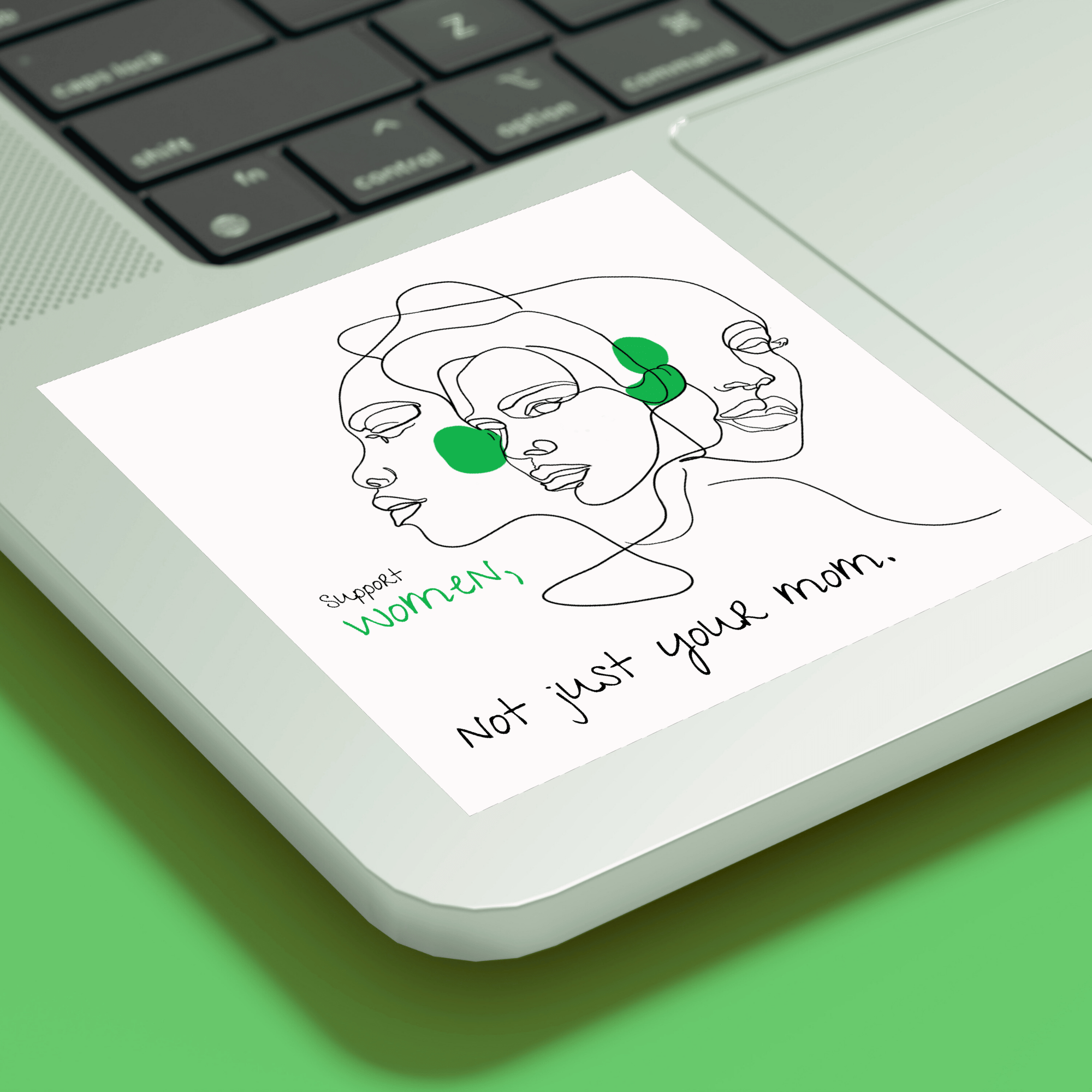 No Shit Shirts - Sticker: Support women. Not just your mom - Society & Patriarchy - basic