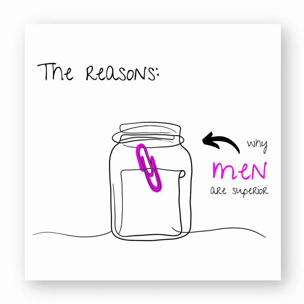 No Shit Shirts - Sticker: The reasons why men are superior: - Gender Roles - basic