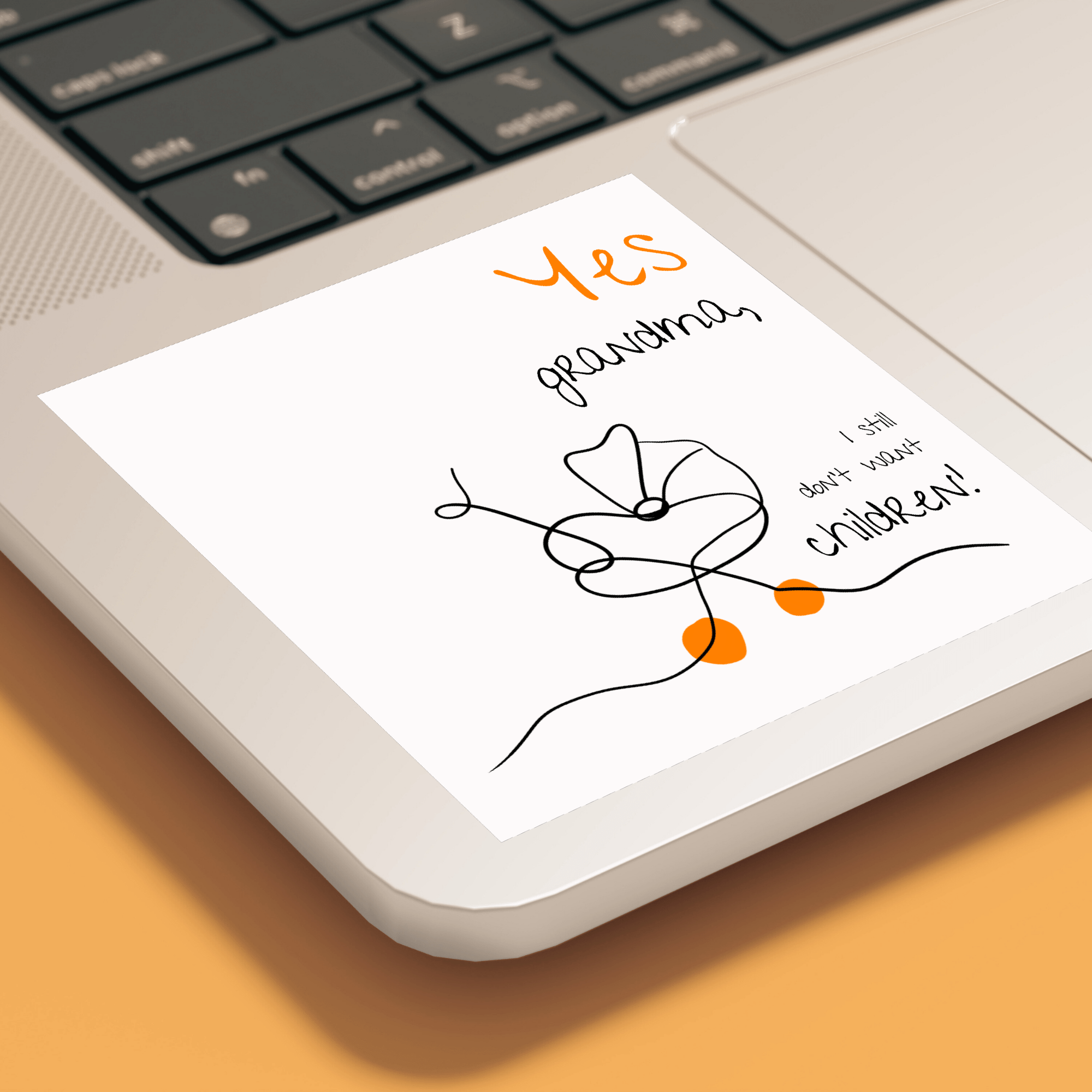 No Shit Shirts - Sticker: Yes, grandma, I still don’t want children - Gender Roles - basic