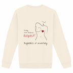 No Shit Shirts - Sweatshirt (Backprint): Every chest deserves respect. Regardless of inventory. - Body & Autonomy & Sexism - basic