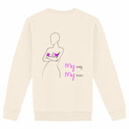 No Shit Shirts - Sweatshirt (Backprint): My Body, My Rules - Body & Autonomy & Sexism - basic
