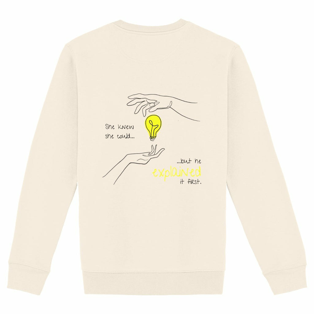 No Shit Shirts - Sweatshirt (Backprint): She knew she could, but he explained it first. - Mansplaining - basic