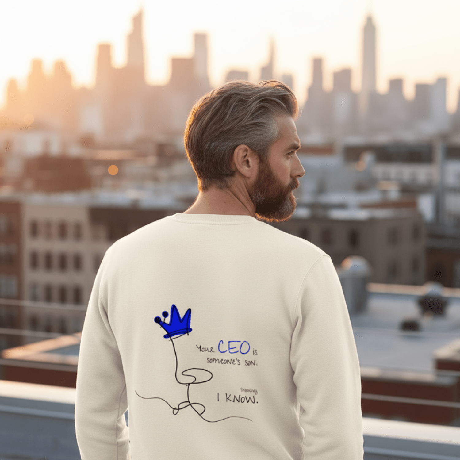 No Shit Shirts - Sweatshirt (Backprint): Your CEO is someone’s son. Shocking, I know. - Equal Pay - basic