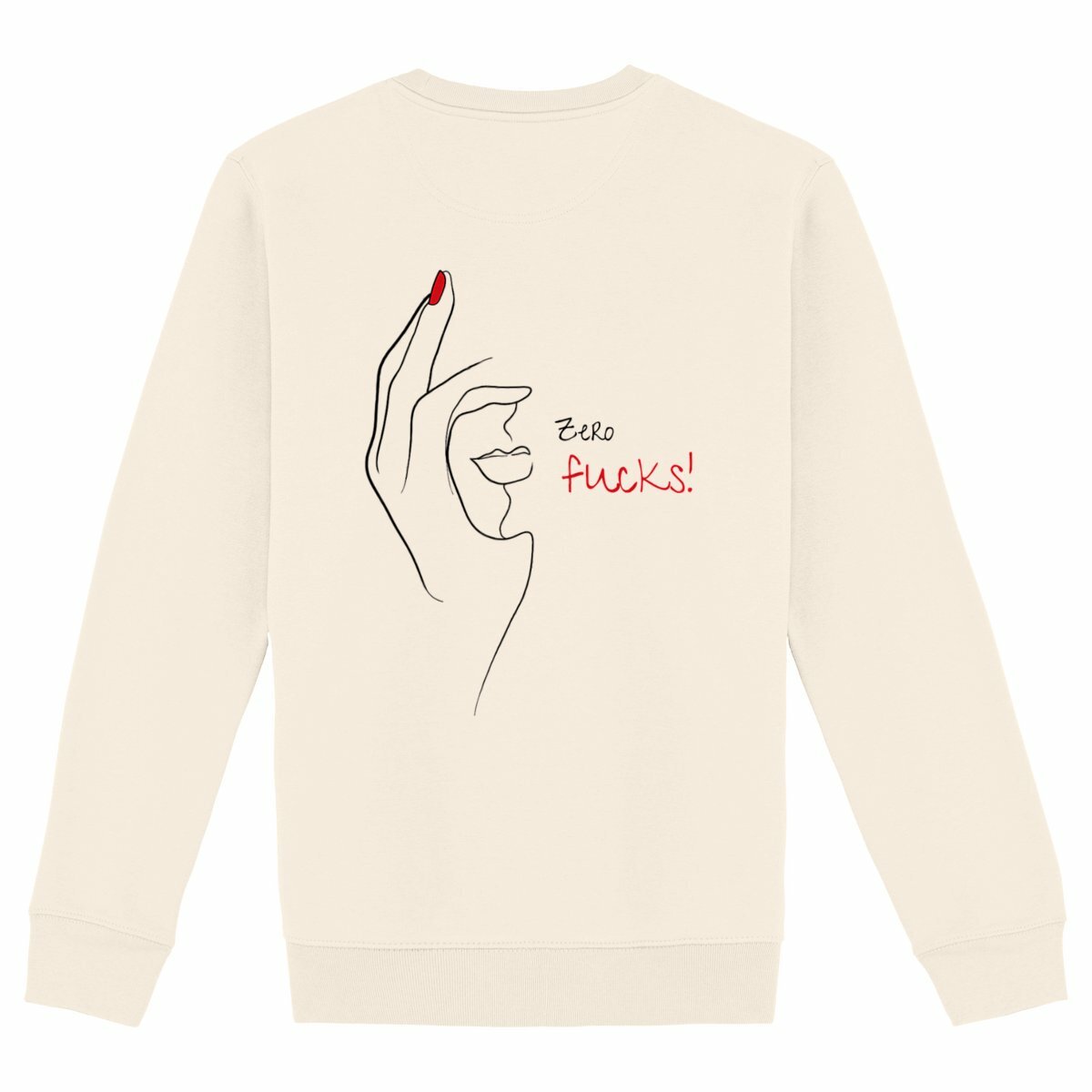 No Shit Shirts - Sweatshirt (Backprint): Zero Fucks - Society & Patriarchy - basic