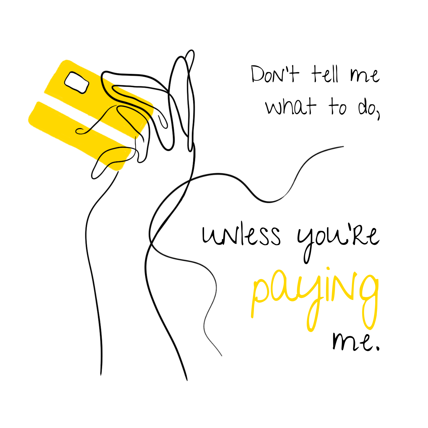 No Shit Shirts - Sweatshirt (Frontprint Large): Don’t tell me what to do, unless you’re paying me - Mansplaining - basic