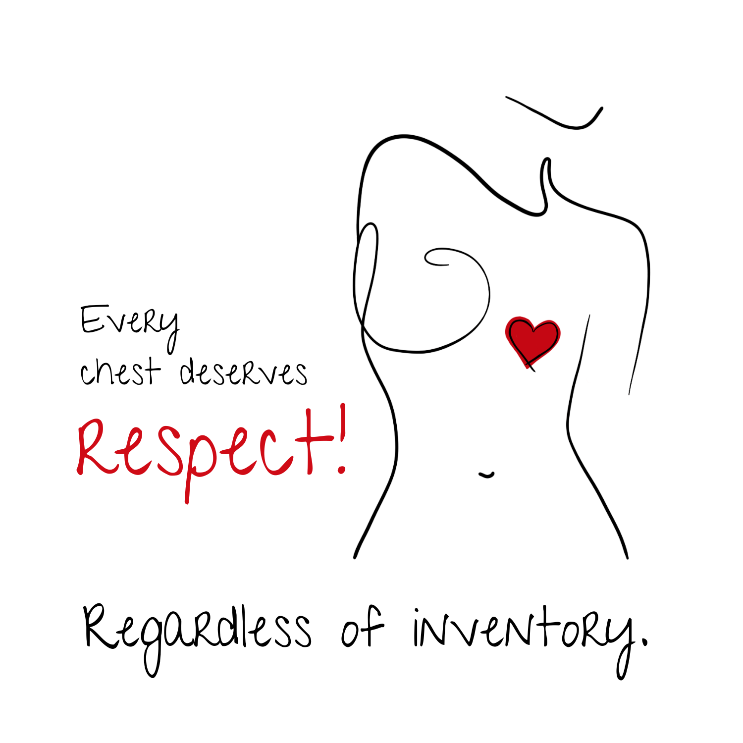 No Shit Shirts - Sweatshirt (Frontprint Large): Every chest deserves respect. Regardless of inventory. - Body & Autonomy & Sexism - basic