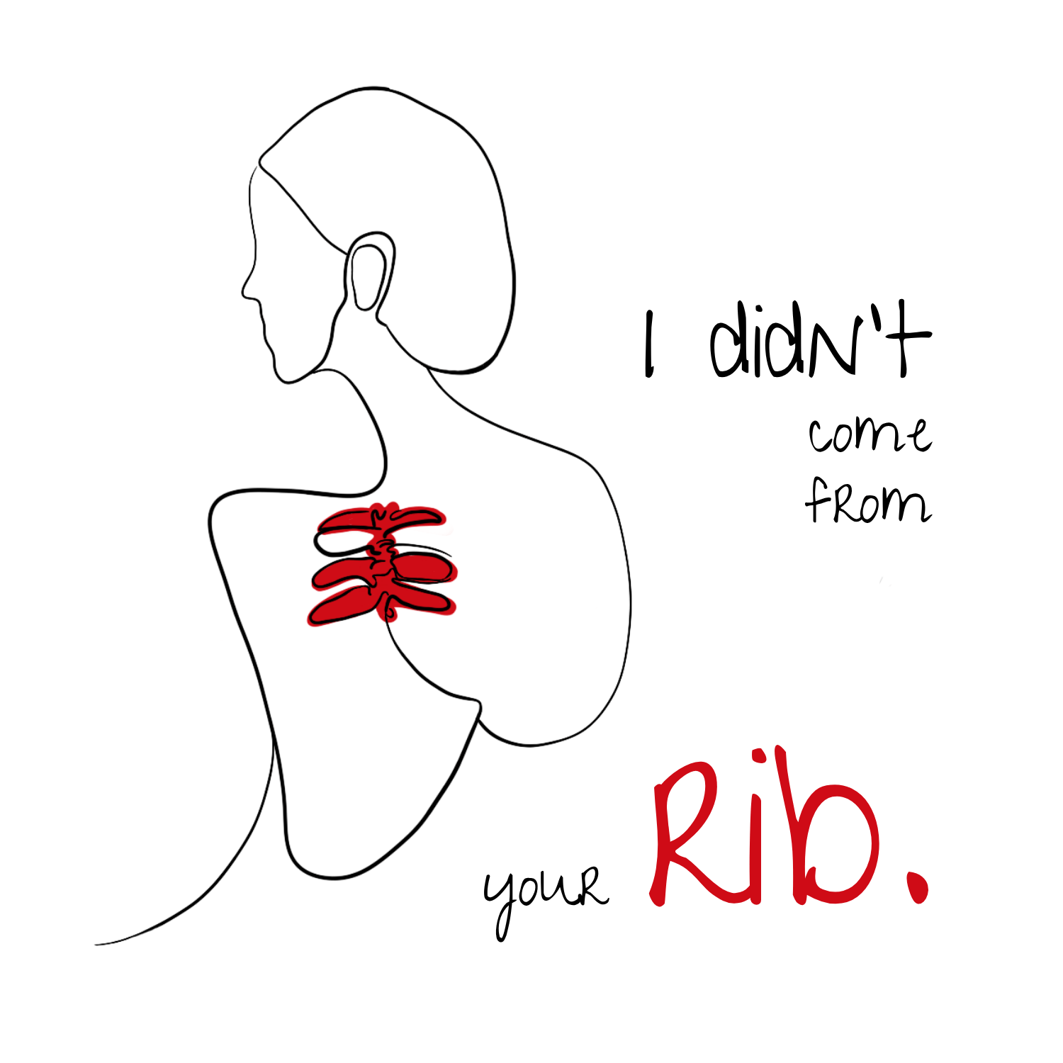 No Shit Shirts - Sweatshirt (Frontprint Large): I didn’t come from your rib. - Body & Autonomy & Sexism - basic