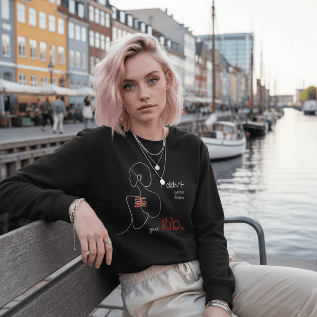 No Shit Shirts - Sweatshirt (Frontprint Large): I didn’t come from your rib. - Body & Autonomy & Sexism - basic