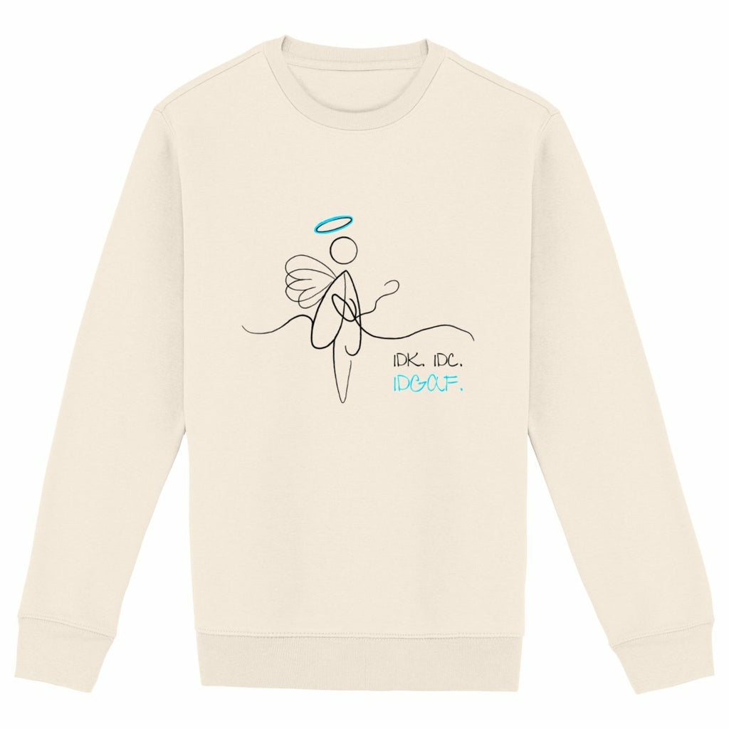 No Shit Shirts - Sweatshirt (Frontprint Large): IDK. IDC. IDGAF. - Society & Patriarchy - basic