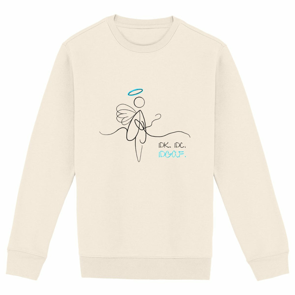 No Shit Shirts - Sweatshirt (Frontprint Large): IDK. IDC. IDGAF. - Society & Patriarchy - basic