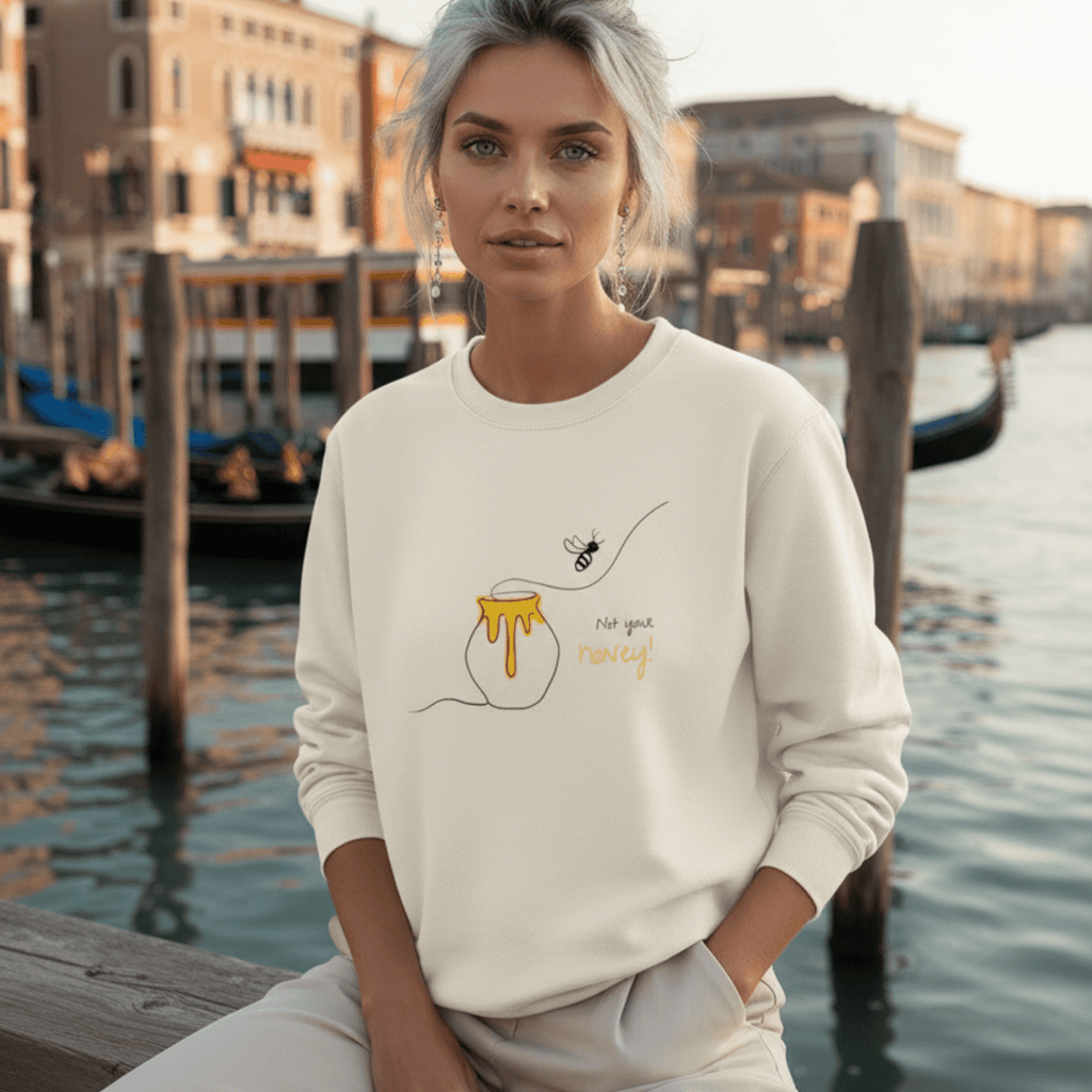 No Shit Shirts - Sweatshirt (Frontprint Large): Not your honey - Body & Autonomy & Sexism - basic