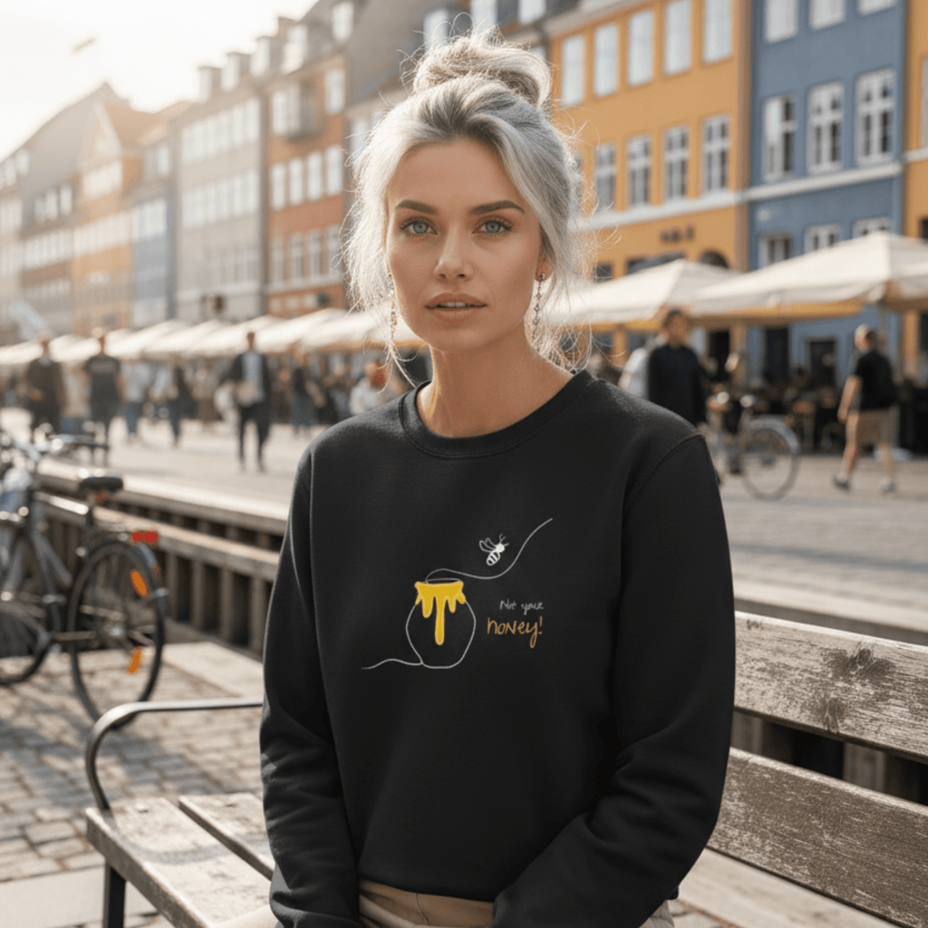 No Shit Shirts - Sweatshirt (Frontprint Large): Not your honey - Body & Autonomy & Sexism - basic