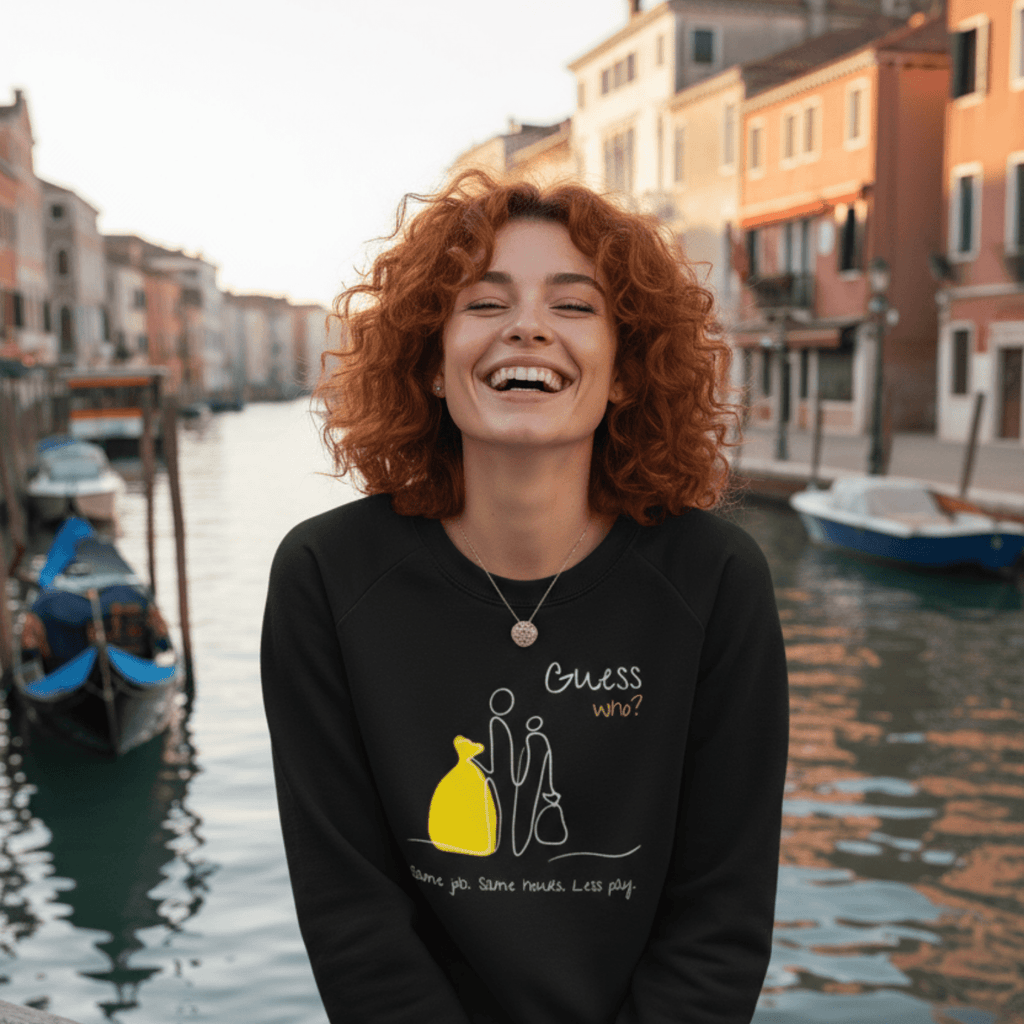 No Shit Shirts - Sweatshirt (Frontprint Large): Same job. Same hours. Less pay. Guess who? - Equal Pay - basic