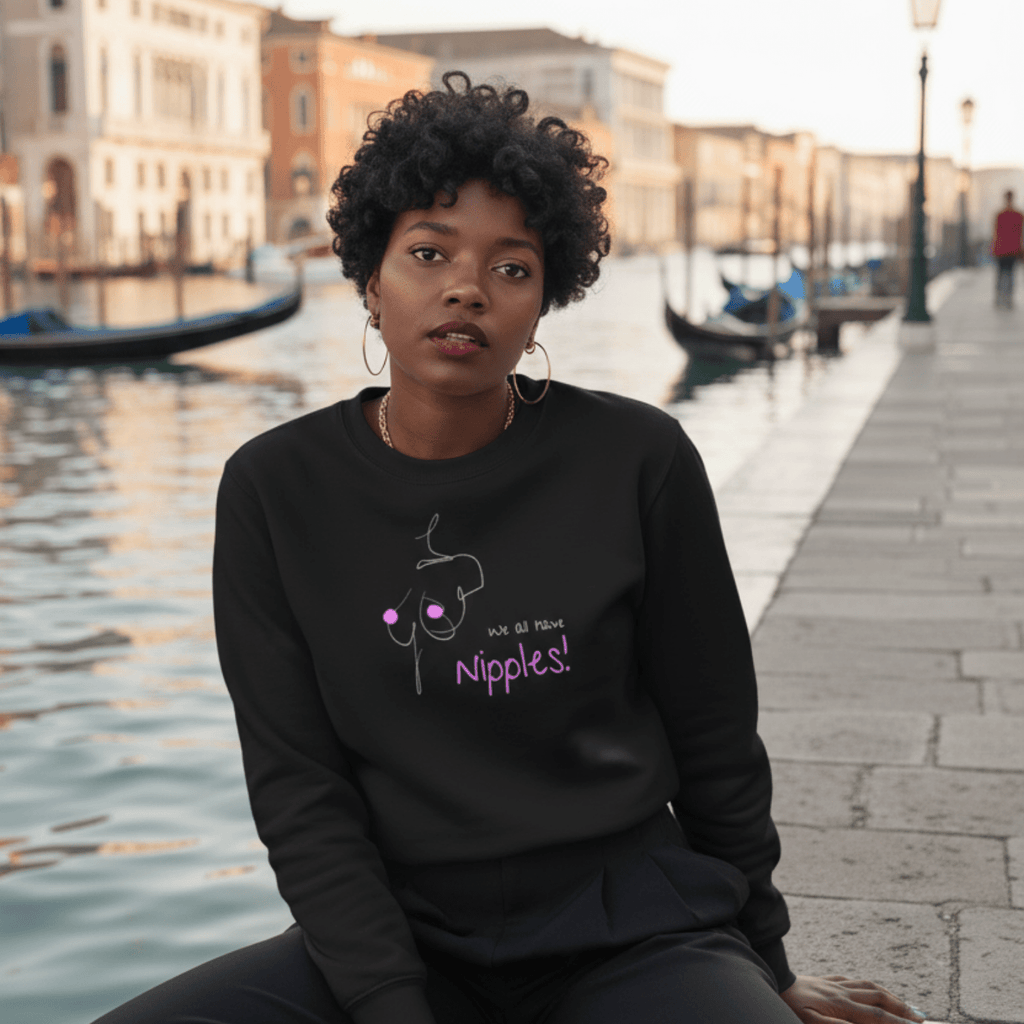 No Shit Shirts - Sweatshirt (Frontprint Large): We all have nipples! - Body & Autonomy & Sexism - basic