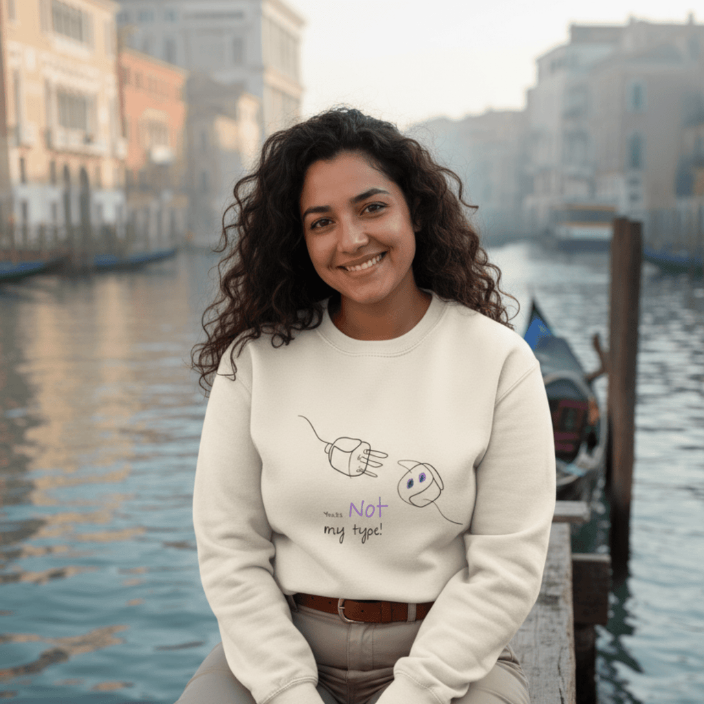 No Shit Shirts - Sweatshirt (Frontprint Large): Your not my type - Body & Autonomy & Sexism - basic