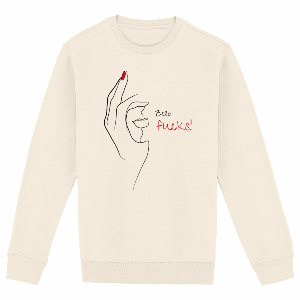 No Shit Shirts - Sweatshirt (Frontprint Large): Zero Fucks - Society & Patriarchy - basic