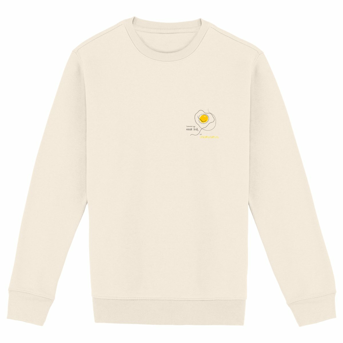 No Shit Shirts - Sweatshirt: Scrambled eggs need skill, not chromosomes. - Gender Roles - basic