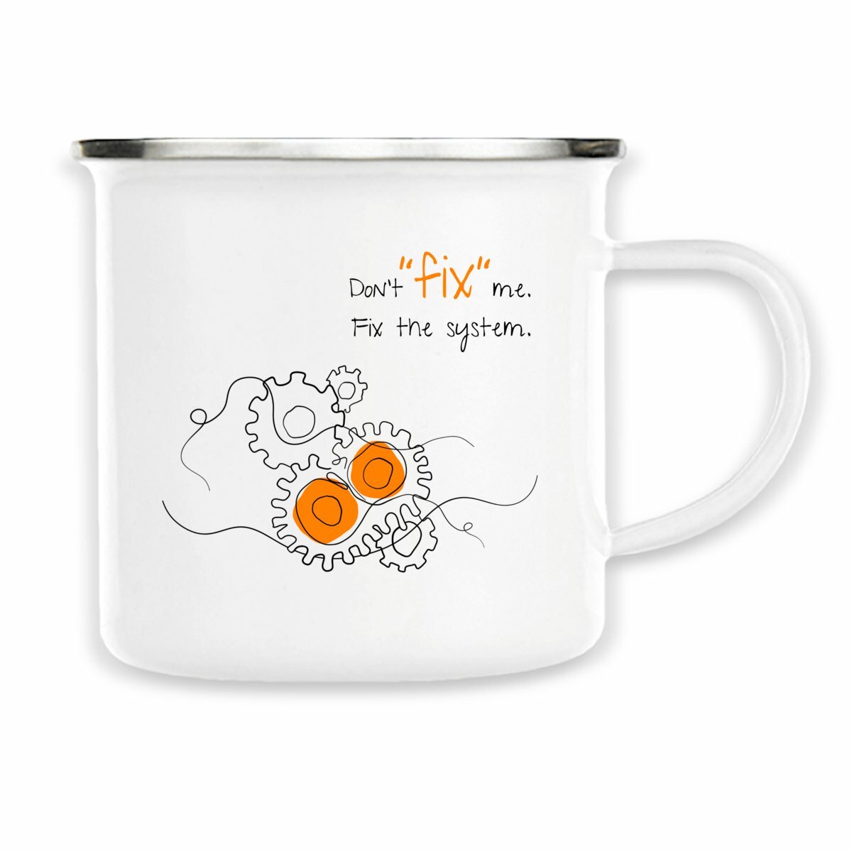 No Shit Shirts - Tasse: Don’t “fix” me. Fix the system. - Society & Patriarchy - basic