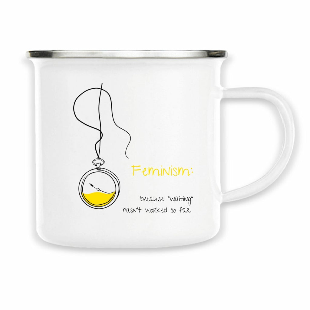 No Shit Shirts - Tasse: Feminism: because “waiting” hasn’t worked so far - Society & Patriarchy - basic