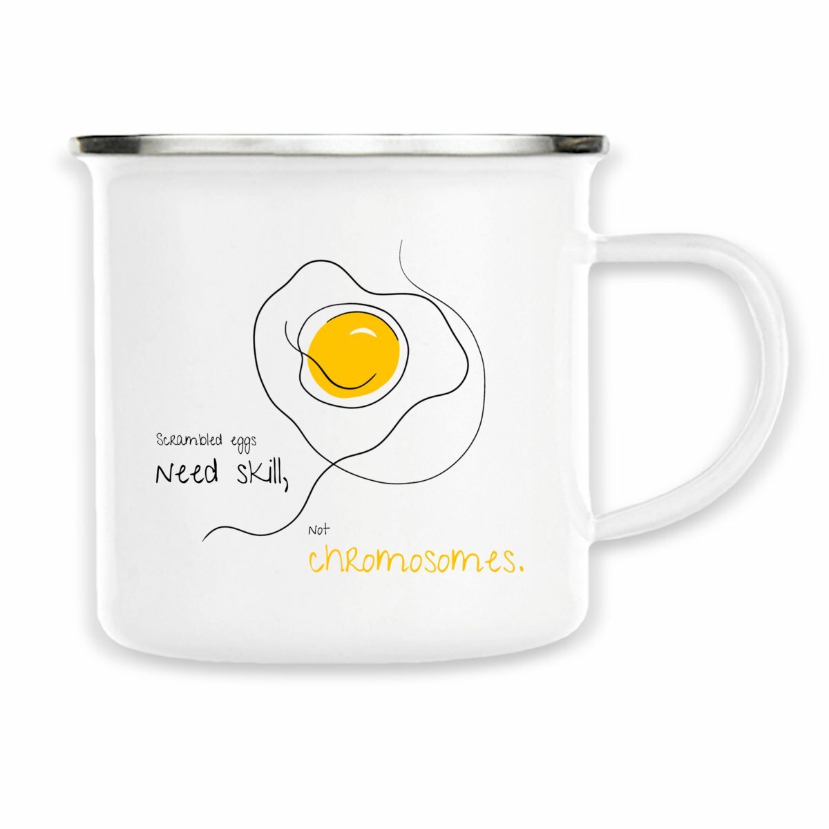 No Shit Shirts - Tasse: Scrambled eggs need skill, not chromosomes. - Gender Roles - basic