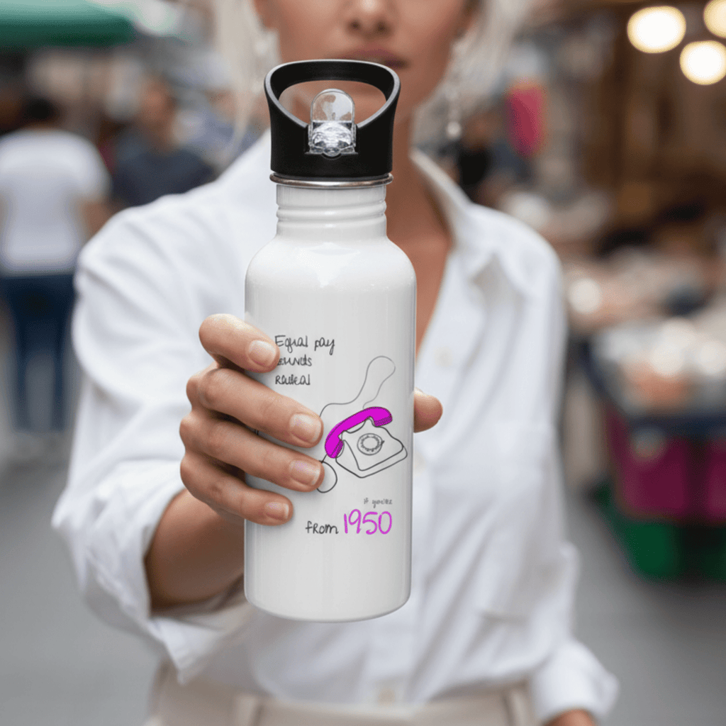 No Shit Shirts - Trinkflasche: Equal pay sounds radical… if you’re from 1950. - Equal Pay - basic