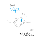 No Shit Shirts - Trinkflasche: Send Naps, Not Nudes - Body & Autonomy & Sexism - basic